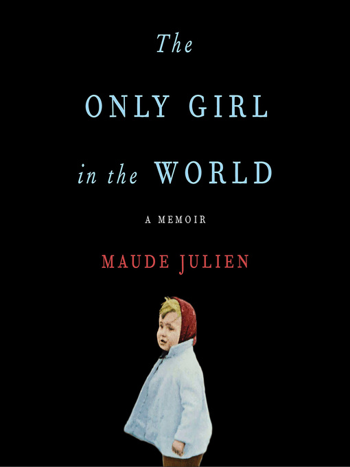 Title details for The Only Girl in the World by Elisabeth Rodgers - Available